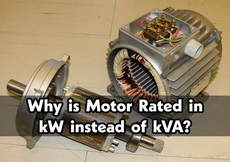 Why is Motor Rated in kW instead of kVA