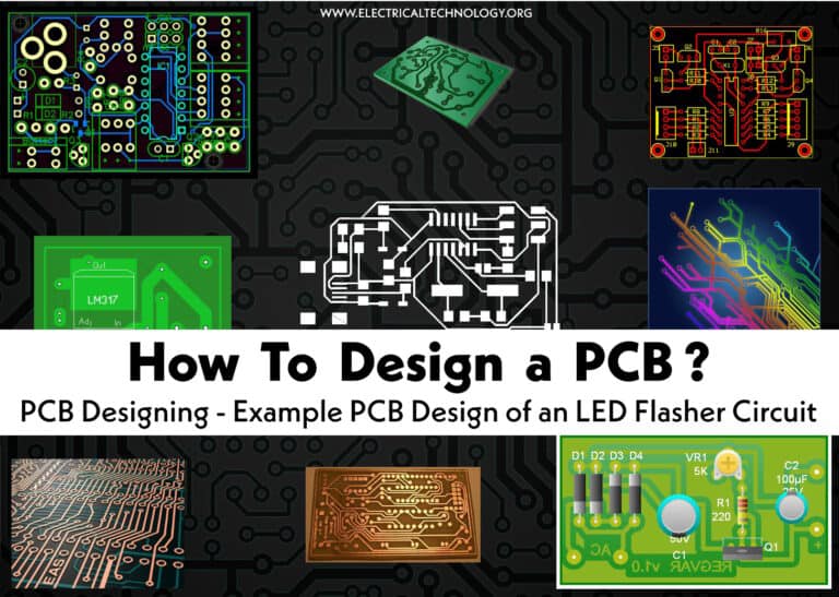 PCB Designing: How To Design a PCB - Step by Step Guide
