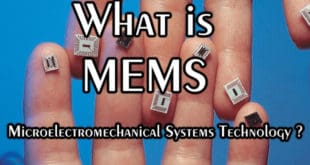 What is MEMS – Microelectromechanical Systems Technology ?