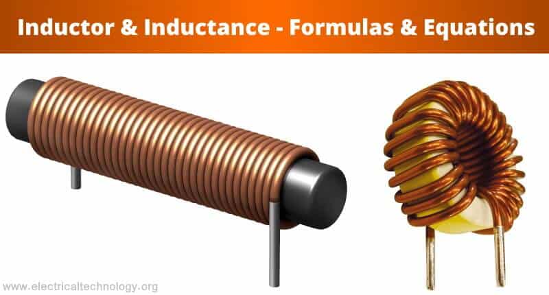 Formula and Equations For Inductor and Inductance