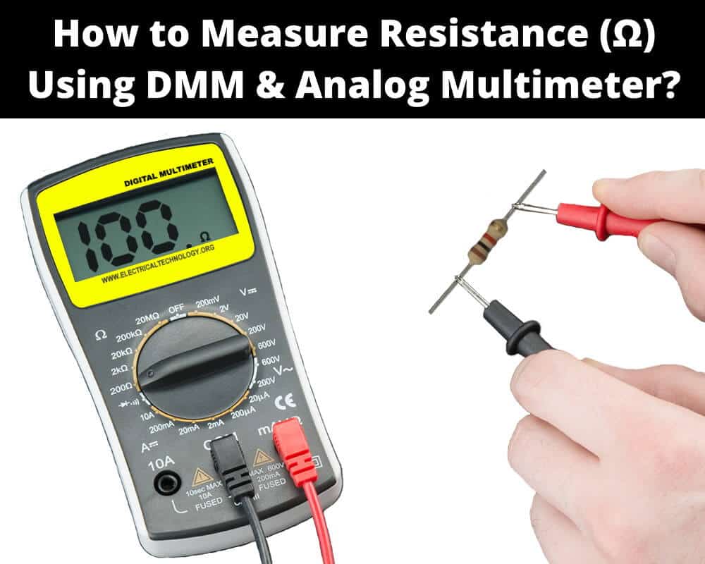How to Measure Resistance using Digital Analog Multimeter?