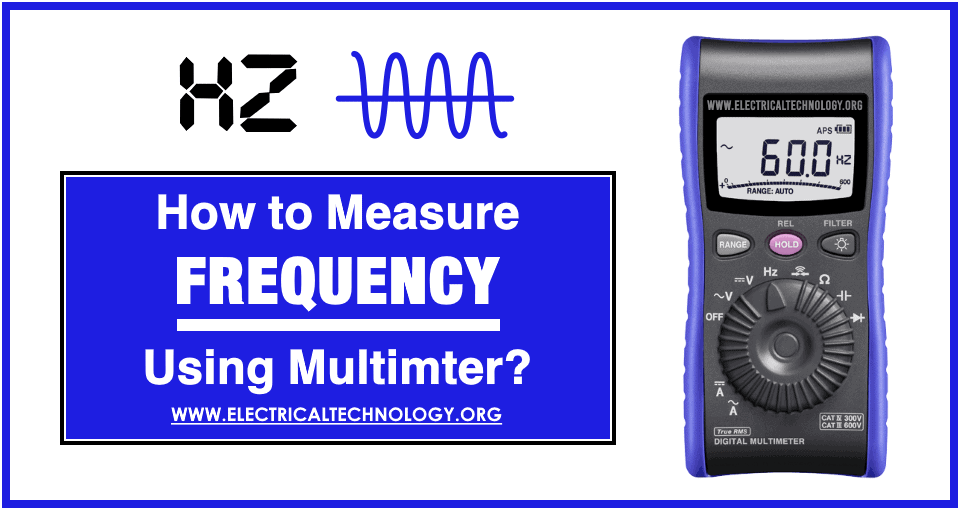 Plakater Pensioneret Fundament How to Measure Frequency using a Multimeter? Two Ways