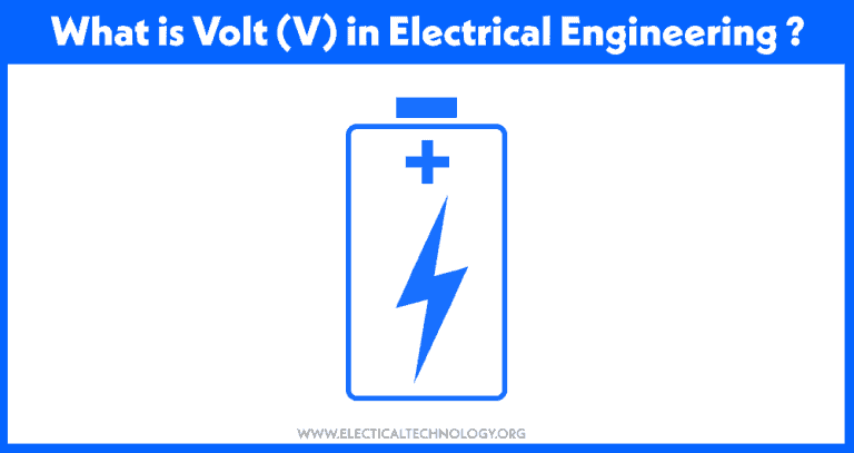What is Volt (V)? Unit of Electrical Potential and Voltage