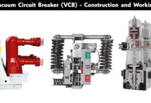 Vacuum Circuit Breaker (VCB) - Construction and Working