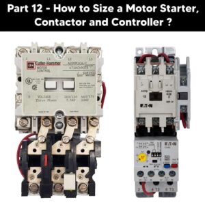 Part 12 - Sizing Motor Starter & Contactor - NEMA - NEC